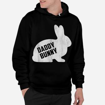 Mens Daddy Bunny Matching Father Dad Papa Men Easter Day Hoodie | Crazezy CA