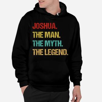Mens Joshua The Man The Myth The Legend Hoodie | Crazezy