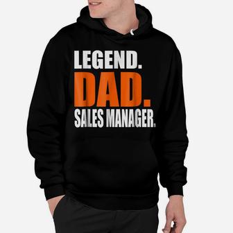 Mens Storecastle Legend Dad Sales Manager Father's Gift Hoodie | Crazezy
