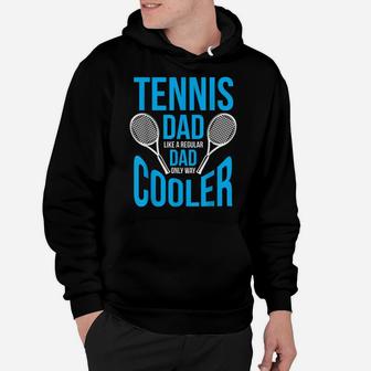 Mens Tennis Dad | Funny Cute Father's Day Hoodie | Crazezy