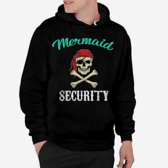 Mermaid Security Shirt Pirate Merman Funny Swimmer Party Hoodie | Crazezy AU