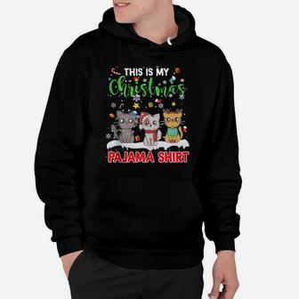 Merry Catmas Cat Lovers This Is My Christmas Pajama Shirt Hoodie | Crazezy UK