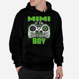 Mimi Of The Birthday Boy Video Game B-Day Top Gamer Party Hoodie | Crazezy DE