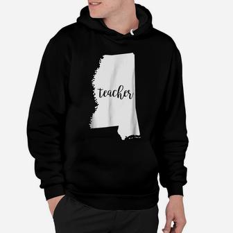 Mississippi Teacher Home State Back To School Tshirt Hoodie | Crazezy UK
