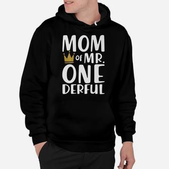 Mom Of MrOnederful Mother's Day Gift Hoodie | Crazezy