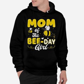 Mom Of The Bee Day Girl Hive Party Matching Birthday Sweet Hoodie | Crazezy