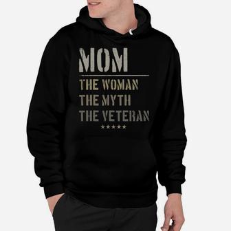 Mom The Woman Myth Veteran Military Mothers Day Gift Hoodie | Crazezy