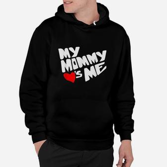 Mommy Valentines Day Loves Me Hoodie | Crazezy UK