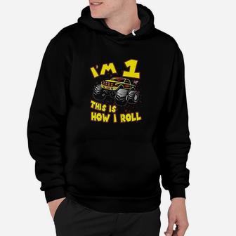 Monster Truck I Am 1 This Is How I Roll Hoodie | Crazezy UK