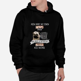 Mops Spruch Hoodie Mein Hoodie hat einen Mops, Lustig für Hundefreunde - Seseable