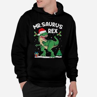 Mr Saurus T-Rex Matching Family Christmas Dinosaur Funny Hoodie | Crazezy