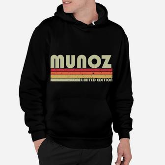 Munoz Surname Funny Retro Vintage 80S 90S Birthday Reunion Hoodie | Crazezy AU