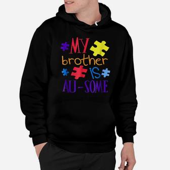 My Brother Is Ausome Autism Awareness Puzzle Hoodie - Monsterry