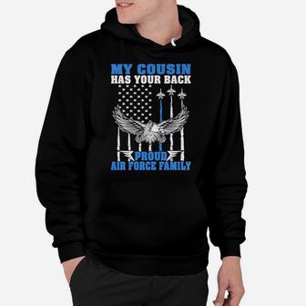 My Cousin Has Your Back Proud Air Force Family Military Gift Hoodie | Crazezy CA