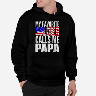 My Favorite Soldier Calls Me Papa - Proud Army Grandpa Shirt Hoodie | Crazezy