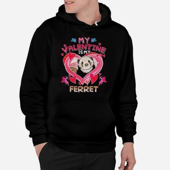My Ferret Is My Valentine's Unisex Hoodie - Monsterry