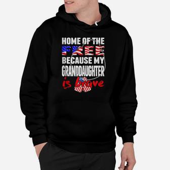 My Granddaughter Is Brave Home Of The Free Army Grandparent Hoodie | Crazezy