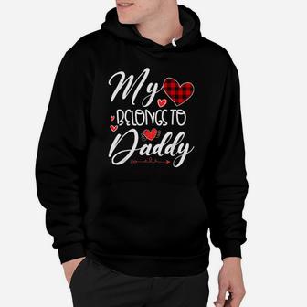 My Heart Belongs To Daddy Heart Valentines Day Son Daughter Hoodie - Monsterry AU