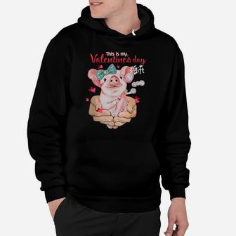 My Pig Is My Valentine Apparel Animals Lover Farm Gifts Hoodie - Monsterry AU