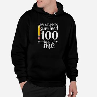 My Students Survived 100 Days Of Me Happy 100th Day Of School Pencil Gift Hoodie - Seseable