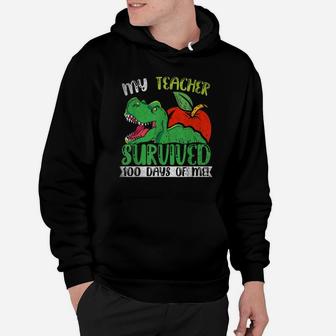 My Teacher Survived 100 Days Of Me 100 Days Of School Hoodie - Seseable