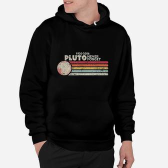 Never Forget Pluto Hoodie | Crazezy AU