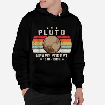 Never Forget Pluto Retro Style Funny Space, Science Hoodie | Crazezy UK