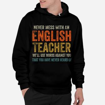 Never Mess With An English Teacher Funny Grammar Teacher Hoodie | Crazezy DE