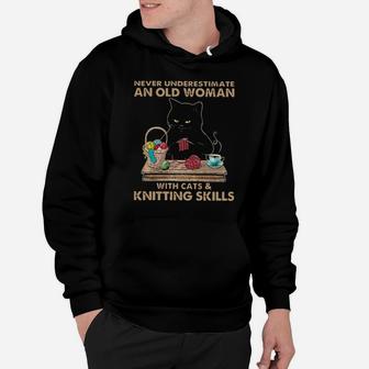 Never Underestimate An Old Woman With Cats And Knitting Skills Hoodie - Monsterry DE