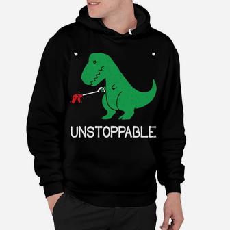 Now I'm Unstoppable - Funny T-Rex Dinosaur Hoodie | Crazezy DE