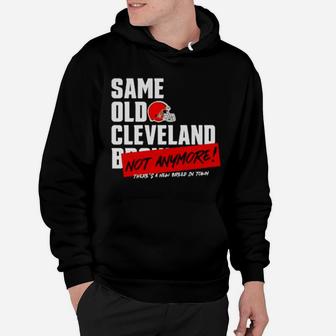 Official Same Old Cleveland Not Anymore There's A New Breed In Town Hoodie - Monsterry UK