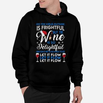 Oh The VI-RUS Outside Is Frightful But The Wine Christmas Hoodie | Crazezy DE