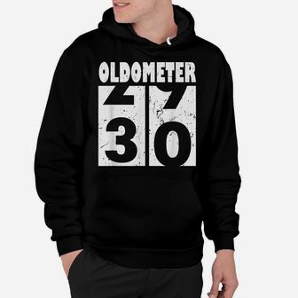 Oldometer 30 Funny 30Th Birthday Gift 29- 30 Years Old Hoodie | Crazezy