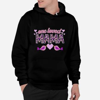 One Loved Mama Hoodie | Crazezy CA