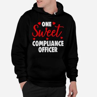 One Sweet Compliance Officer Valentines Day Hoodie - Monsterry DE