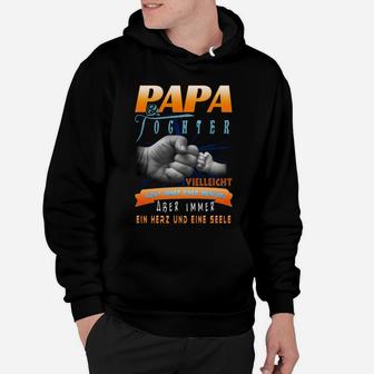 Papa und Tochter Zusammenhalt für Immer Hoodie, Familienbande Tee - Seseable