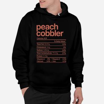 Peach Cobbler Nutrition Fact Funny Thanksgiving Christmas Hoodie | Crazezy DE