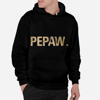 Pepaw Gift From Granddaughter Grandson Best Pepaw Ever Hoodie | Crazezy UK