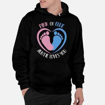Pink Or Blue Auntie Loves You Gender Reveal Aunt Hoodie | Crazezy CA