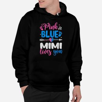Pink Or Blue Mimi Loves You Gender Reveal Shirt Hoodie - Monsterry