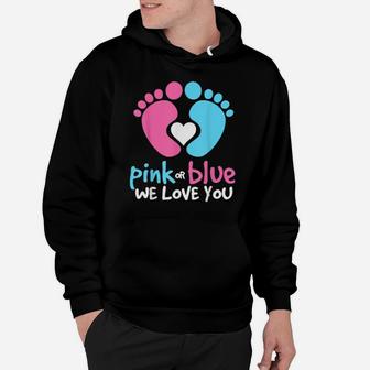 Pink Or Blue We Love You Gender Reveal Mommy Daddy Hoodie - Monsterry UK