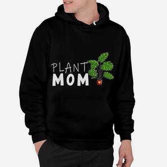 Plant Mom Flower Garden Gifts For Women Lover Gardening Hoodie | Crazezy DE