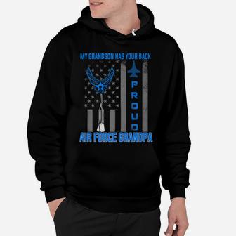 Proud Air Force Grandpa Shirt My Grandson Has Your Back Hoodie | Crazezy UK