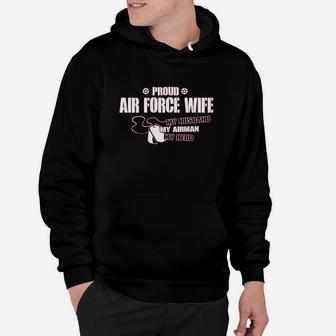Proud Air Force Wife My Husband Airman Hero Missy Hoodie | Crazezy