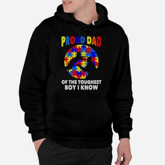 Proud Dad Of The Toughest Boy I Know Hoodie - Monsterry
