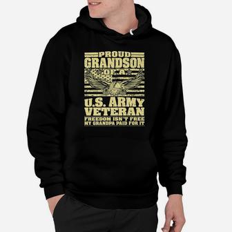 Proud Grandson Of An Army Veteran - Freedom Isn't Free Gift Hoodie | Crazezy