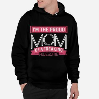 Proud Mom Freaking Awesome Nurse Mothers Gift Sweatshirt Hoodie | Crazezy CA