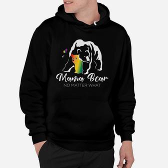 Proud Mom No Matter What Lgbtq Lgbt Mom Pride Mama Bear Pullover Hoodie | Crazezy