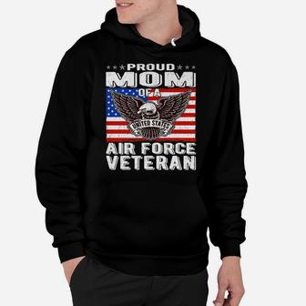 Proud Mom Of Us Air Force Veteran Patriotic Military Mother Hoodie | Crazezy