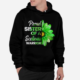 Proud Sister Of A Scoliosis Warrior Green Ribbon Awareness Hoodie | Crazezy